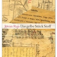 Jovan Rajs: Buchpremiere in Leipzig, Theateraufführung in Berlin und Celle Das gelbe Stück Stoff