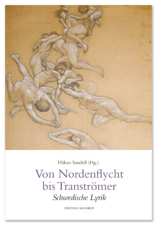 Von Nordenflycht bis Tranströmer